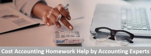 Cost Accounting Homework Help by Accounting Experts