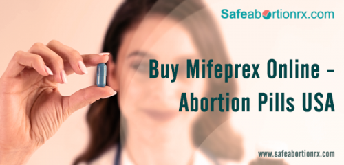 Buy Mifeprex Online - Abortion Pills USA