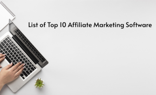 Top 10 Affiliate Marketing Software