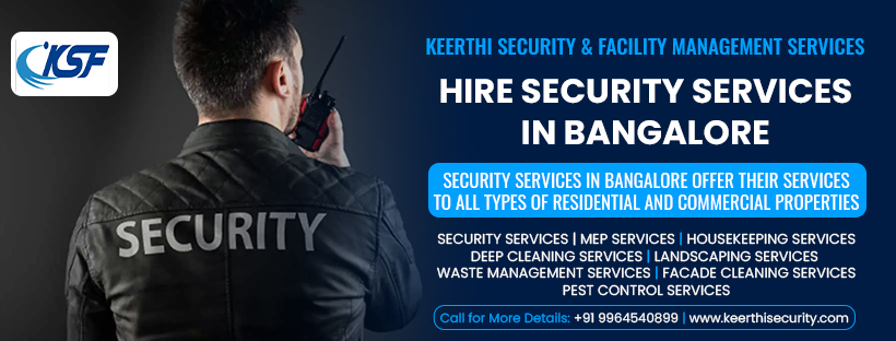 Security Services in Bangalore  Best Security Agency in Bangalore - Keerthisecurity.com