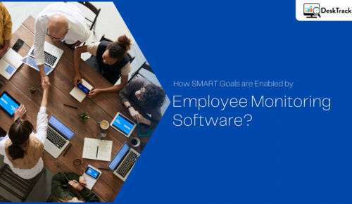 How-SMART-Goals-are-Enabled-by-Employee-Monitoring-Software-740x430