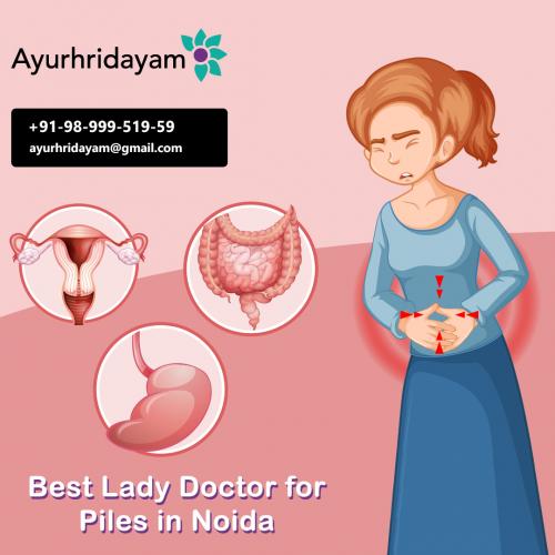 Lady doctor for piles in Noida - Ayurhridayam