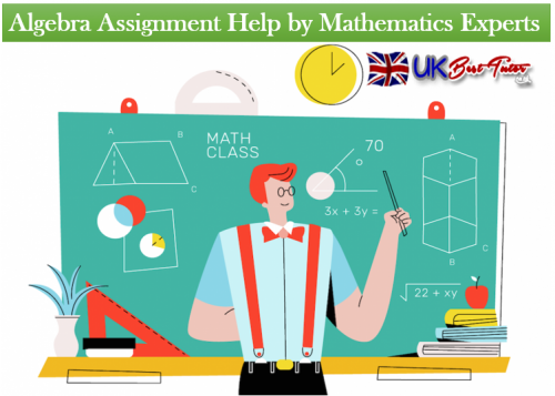 Algebra Assignment Help by Mathematics Experts