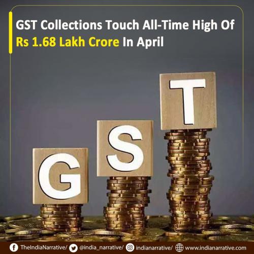 GST Collections Touch All-Time High Of Rs 1.68 Lakh Crore In April