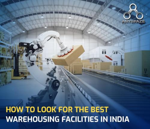 How to Look for the Best Warehousing Facilities in India