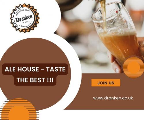 Ale House - Taste The Best !!!