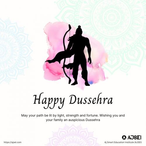 Happy Dussehra by AJSEI