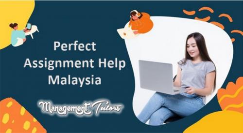 Perfect Assignment Help Malaysia