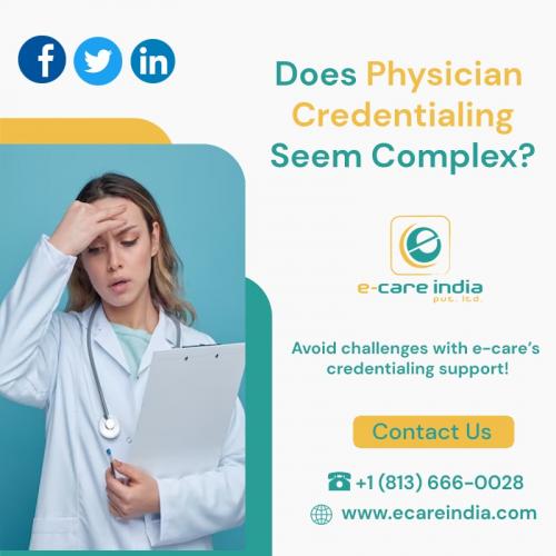 Does Physician Credentialing seem complex