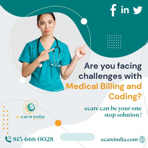 Are you facing challenges with Medical Billing and Coding