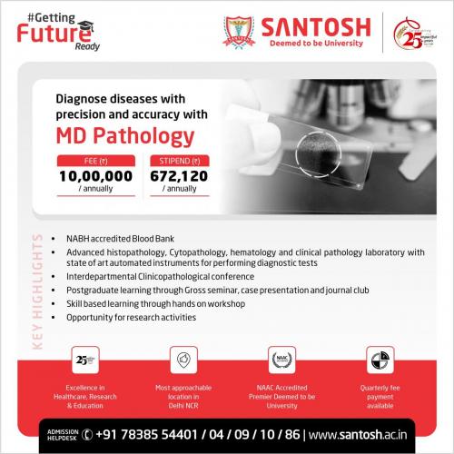 MD Pathology -Santosh university