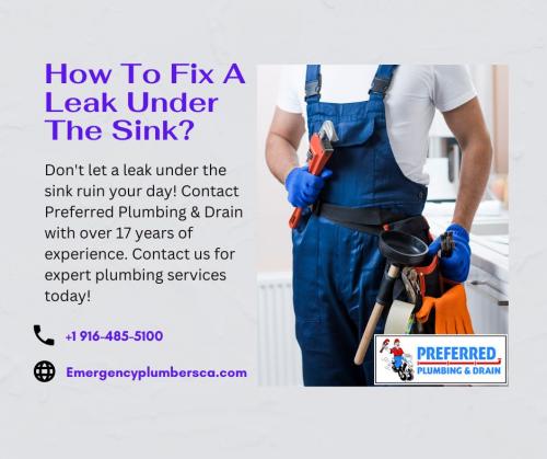 How To Fix A Leak Under The Sink?