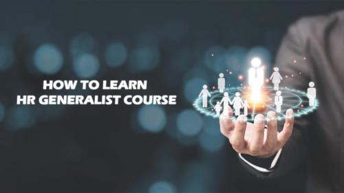 How To Learn Hr Generalist Course