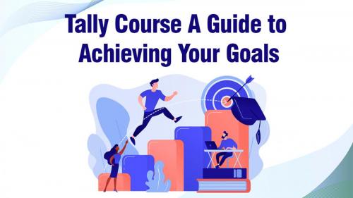 Tally Course A Guide to Achieving Your Goals