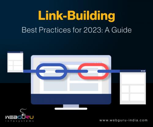 Link-Building Best Practices for 2023 A Guide