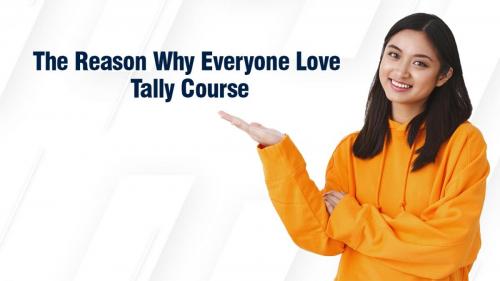 The Reason Why Everyone Love Tally Course