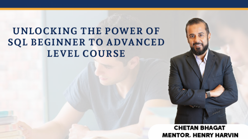 Unlocking the Power of SQL Beginner to Advanced Level Course