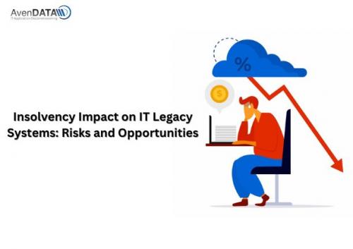 Insolvency Impact on IT Legacy Systems- Risks and Opportunities