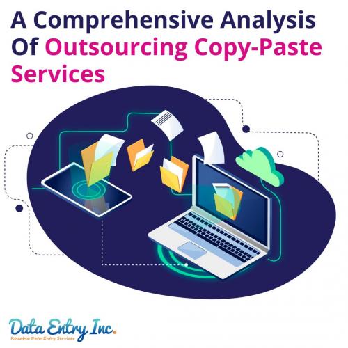 A Comprehensive Analysis Of Outsourcing Copy-Paste Services