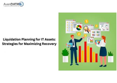 Liquidation Planning for IT Assets- Strategies for Maximizing Recovery