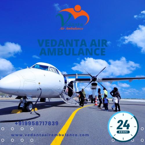 Vedanta Air Ambulance can be Customized as per Your Requirements