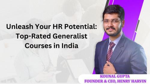 Unleash Your HR Potential: Top-Rated Generalist Courses in India