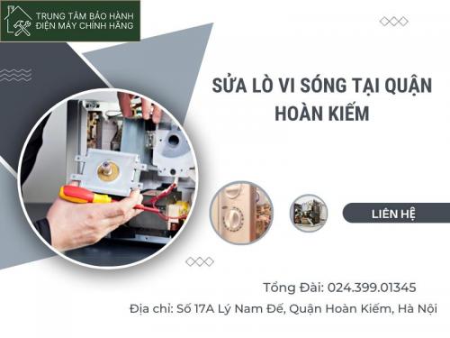 Dich vu sua chua lo vi song uy tin tai khu vuc Hoan Kiem