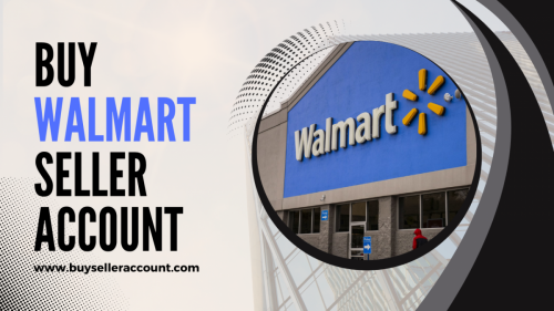 Buy Walmart Seller Account (7)