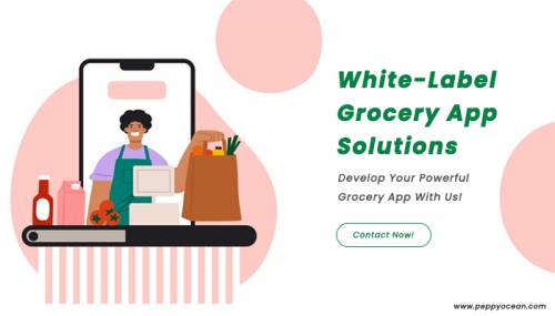 White-Label Grocery App Solutions