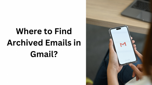 Where to Find Archived Emails in Gmail