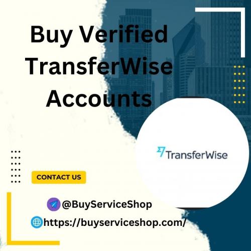 Buy Verified TransferWise Accounts