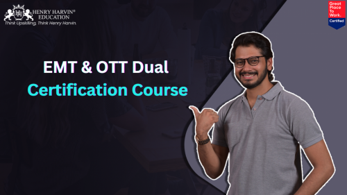 EMT & OTT Dual Certification Course
