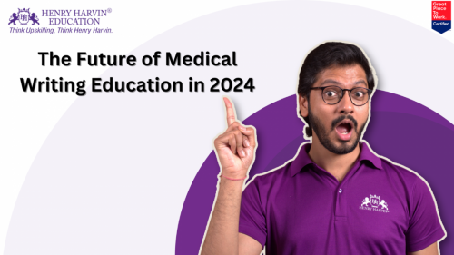 The Future of Medical Writing Education in 2024
