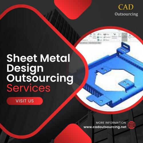 Sheet Metal Design Outsourcing Services - CAD Outsourcing