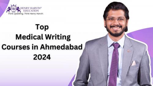 Top  Medical Writing Courses in Ahmedabad 2024