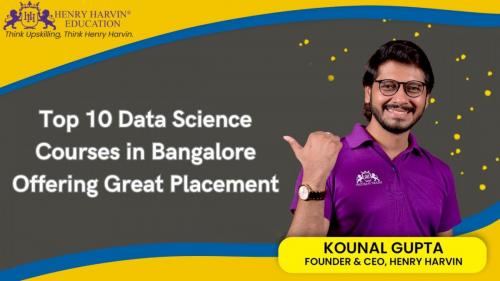 Top 10 Data Science Courses in Bangalore Offering Great Placement