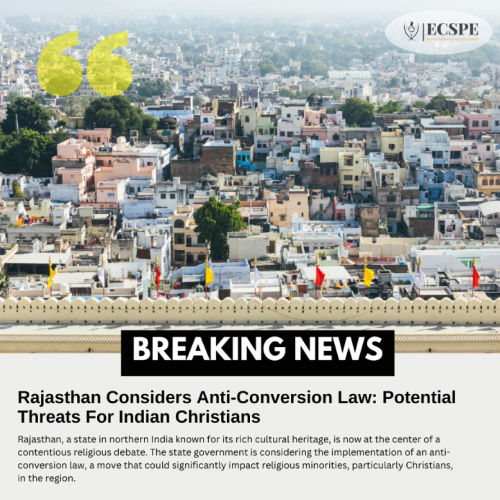 Rajasthan Considers Anti-Conversion Law Potential Threats For Indian Christians