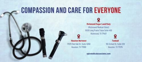 Primary Care Physician Tomball and Houston -EPIC Medical Associates