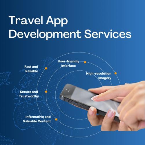 Top-Rated Travel App Development Company: Elevate Your Travel Business