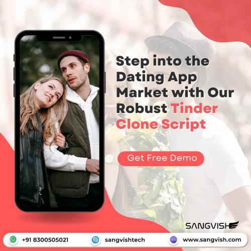 Step-into-the-Dating-App-Market-With-Our-Robust-Tinder-Clone-Script-Sangvish