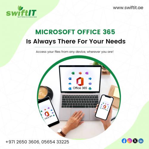 Microsoft Office 365 always for your needs.