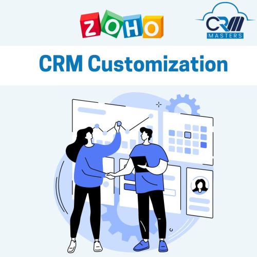 Tailored Zoho CRM Customization Services for Optimized Business Processes