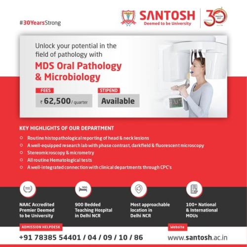 MDS Oral Pathology & Microbiology! Santosh Deemed to be University