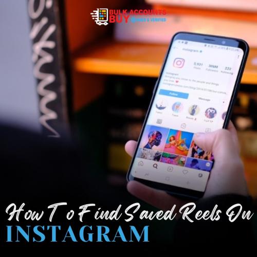 How To Find Saved Reels On Instagram?