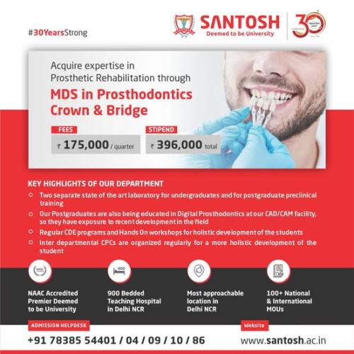 MDS program in Prosthodontics Crown & Bridge-Santosh Deemed to be University