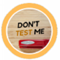 Donttestme