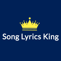 Song Lyrics King