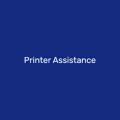 Printer Assistance